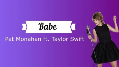 Babe - Pat Monahan ft taylor swift
